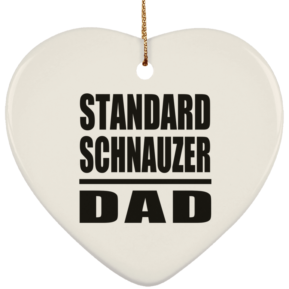 Standard Schnauzer Dad - Heart Ornament