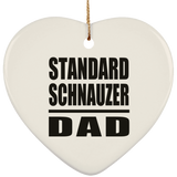 Standard Schnauzer Dad - Heart Ornament