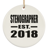 Stenographer Established EST. 2018 - Circle Ornament