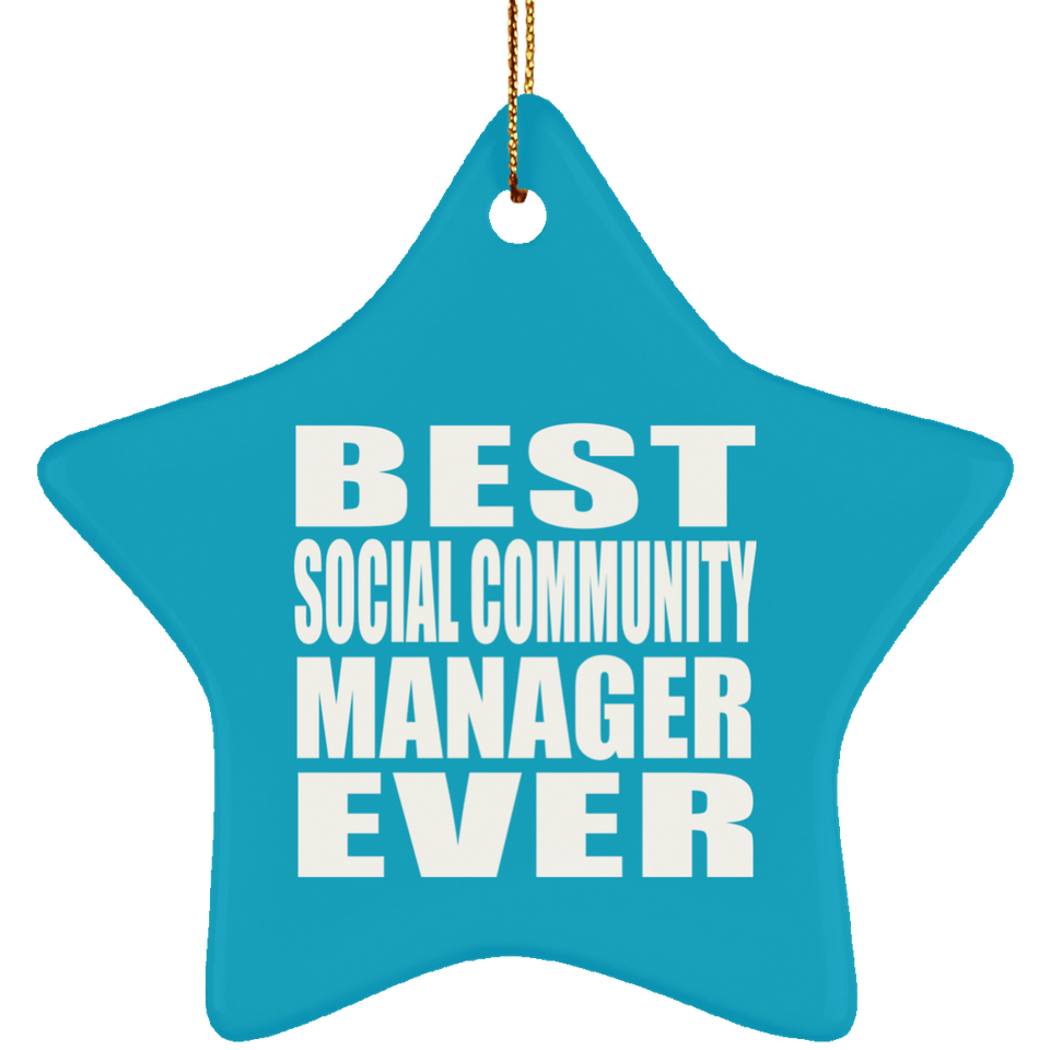 Best Social Community Manager Ever - Star Ornament