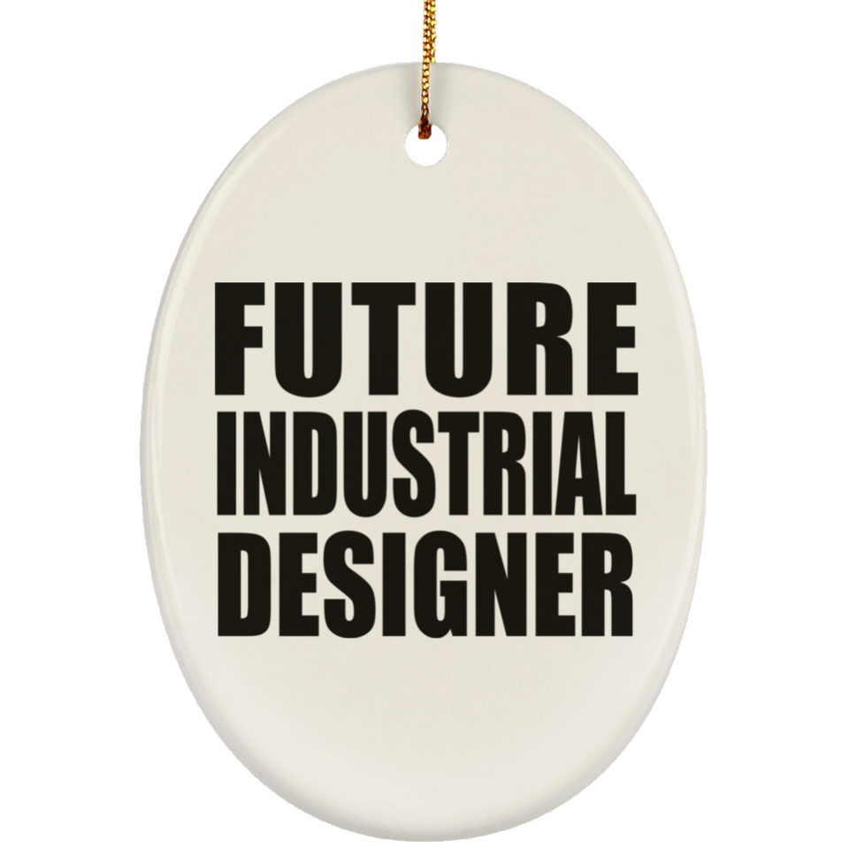 Future Industrial Designer - Oval Ornament
