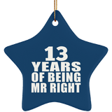 13th Anniversary 13 Years Of Being Mr Right - Star Ornament