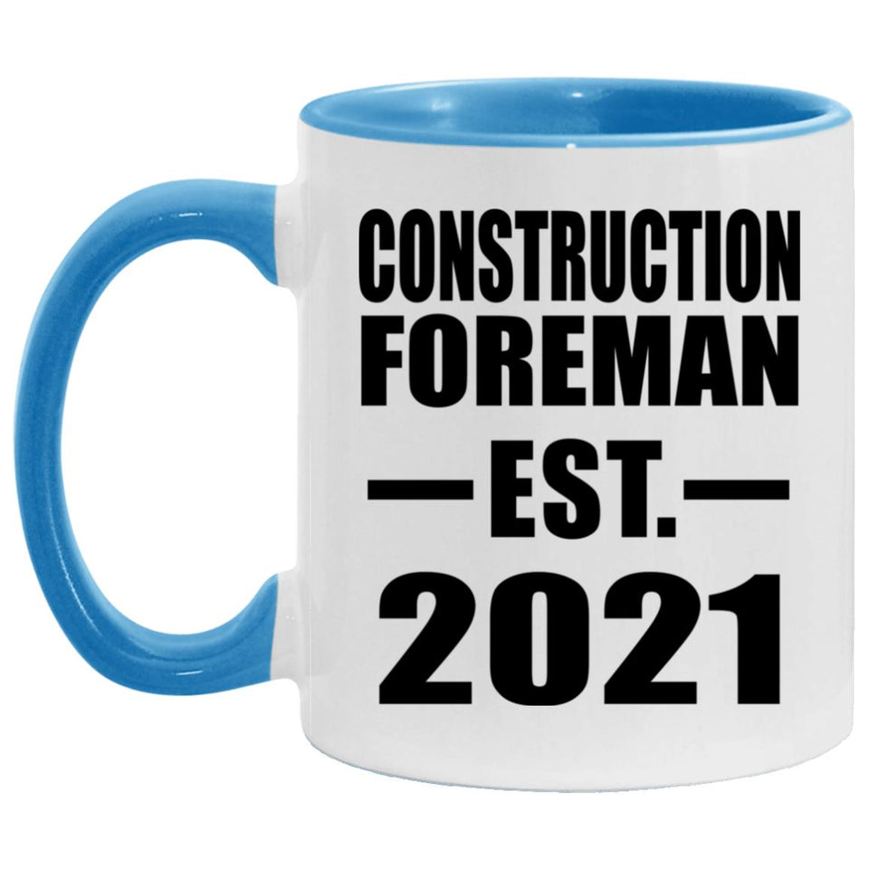 Construction Foreman Established EST. 2021 - 11oz Accent Mug Blue