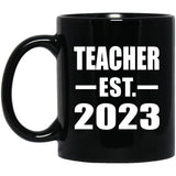 Teacher Established EST. 2023 - 11oz Coffee Mug Black