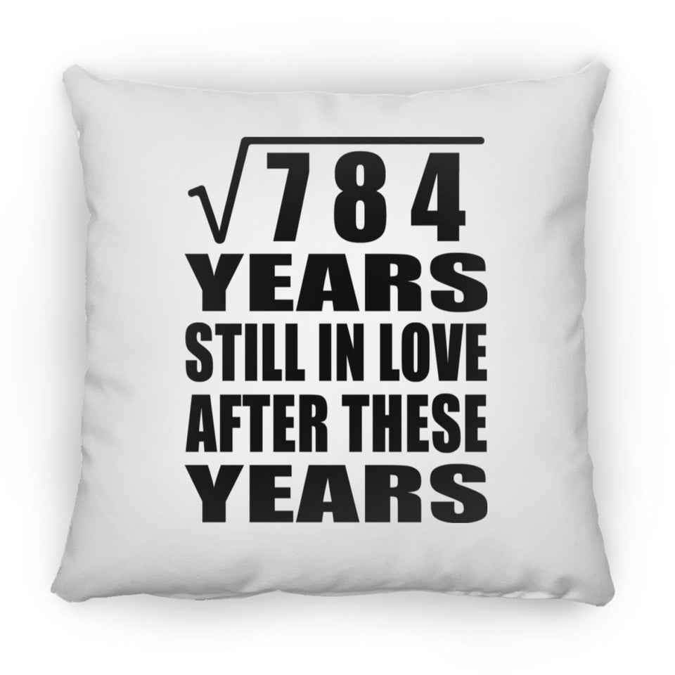28th Anniversary Square Root of 784 Years Still In Love - Throw Pillow