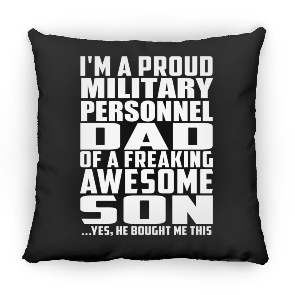 Proud Military Personnel Dad Of Awesome Son - Throw Pillow Black