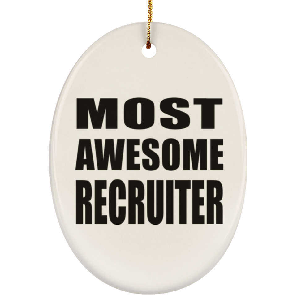 Most Awesome Recruiter - Oval Ornament