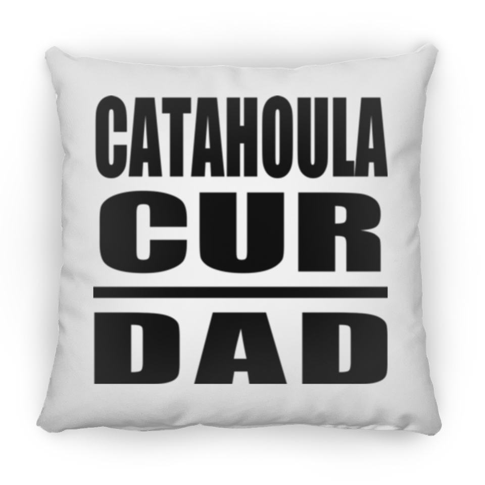 Catahoula Cur Dad - Throw Pillow