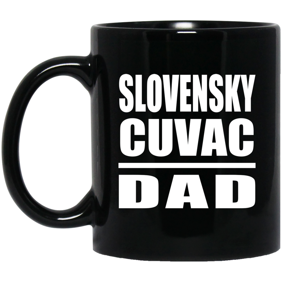 Slovensky Cuvac Dad - 11oz Coffee Mug Black