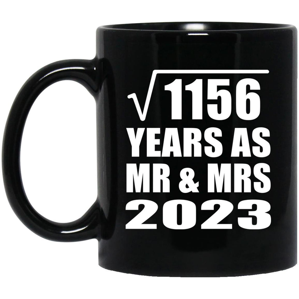 34th Anniversary Square Root of 1156 Years As Mr & Mrs 2023 - 11oz Coffee Mug Black