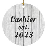 Cashier Established Est. 2023 - Circle Ornament F