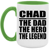 Chad The Dad The Hero The Legend - 15oz Accent Mug Green