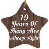19th Anniversary 19 Years Of Being Mrs Always Right - Star Ornament D