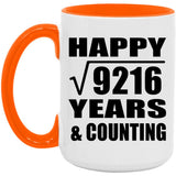 Happy 96th Anniversary Square Root of 9216 Years & Counting - 15oz Accent Mug Orange