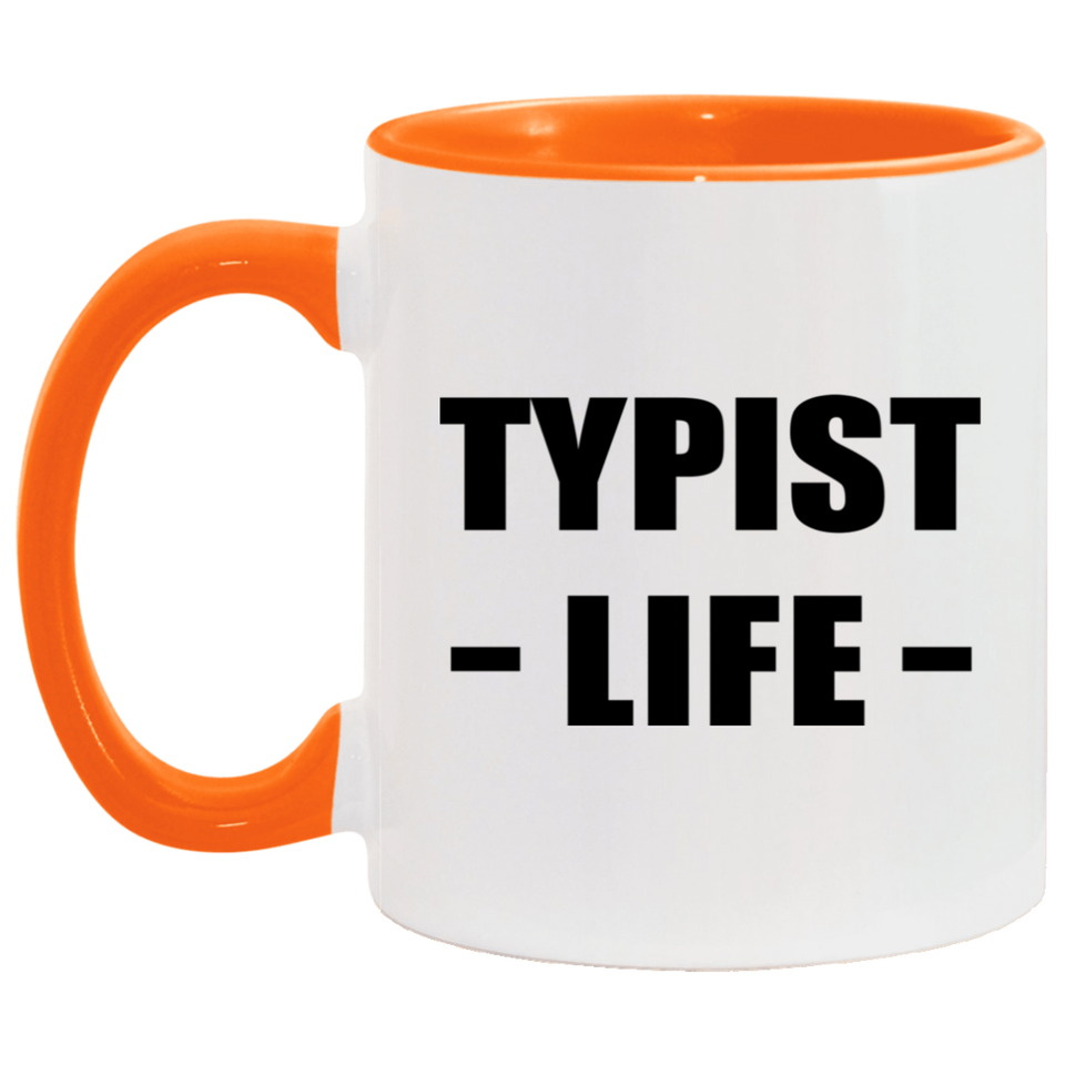 Typist Life - 11oz Accent Mug Orange
