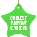 Coolest Papaw Ever - Star Ornament