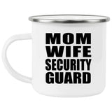 Mom Wife Security Guard - 12oz Camping Mug