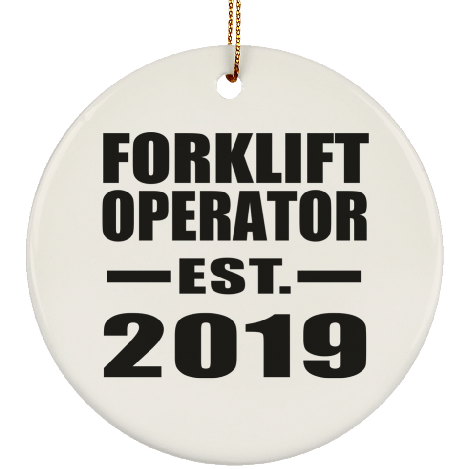 Forklift Operator Established EST. 2019 - Circle Ornament