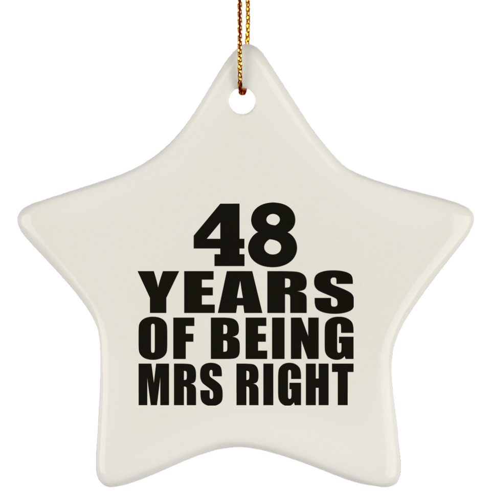 48th Anniversary 48 Years Of Being Mrs Right - Star Ornament