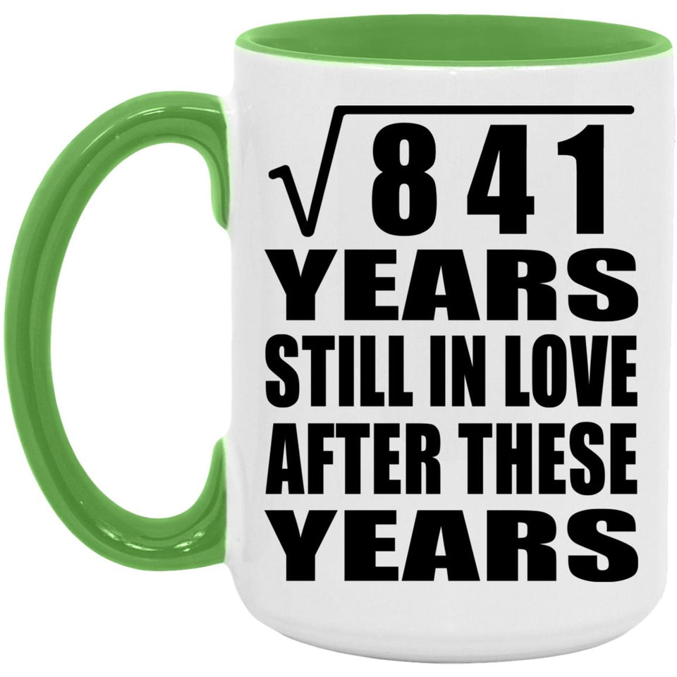 29th Anniversary Square Root of 841 Years Still In Love - 15oz Accent Mug Green