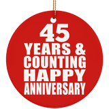 Happy 45th Anniversary 45 Years & Counting - Circle Ornament