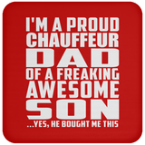 Proud Chauffeur Dad Of Awesome Son - Drink Coaster