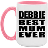 Debbie Best Mum Ever - 15oz Accent Mug Pink