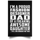 Proud Fashion Designer Dad Of Awesome Daughter - Poster Portrait
