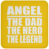Angel The Dad The Hero The Legend - Drink Coaster