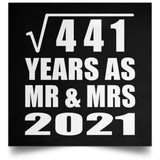 21st Anniversary Square Root of 441 Years As Mr & Mrs 2021 - Poster Square