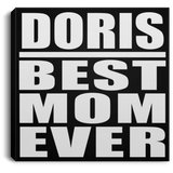 Doris Best Mom Ever - Canvas Square