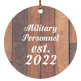 Military Personnel Established Est. 2022 - Circle Ornament E