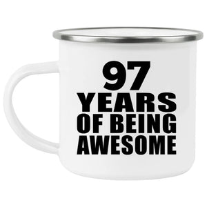 97th Birthday 97 Years Of Being Awesome - 12oz Camping Mug