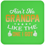 Ain't No Grandpa Like The One I Got - Drink Coaster