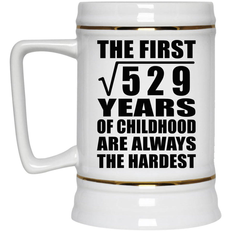 23rd Birthday Square Root of 529 Years of Childhood - Beer Stein
