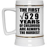 23rd Birthday Square Root of 529 Years of Childhood - Beer Stein
