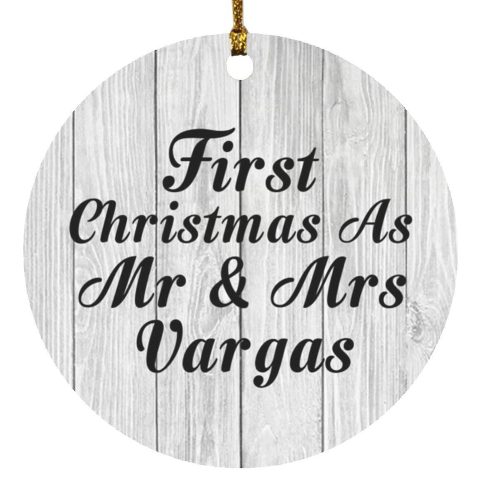 First Christmas As Mr & Mrs Vargas - Circle Ornament F