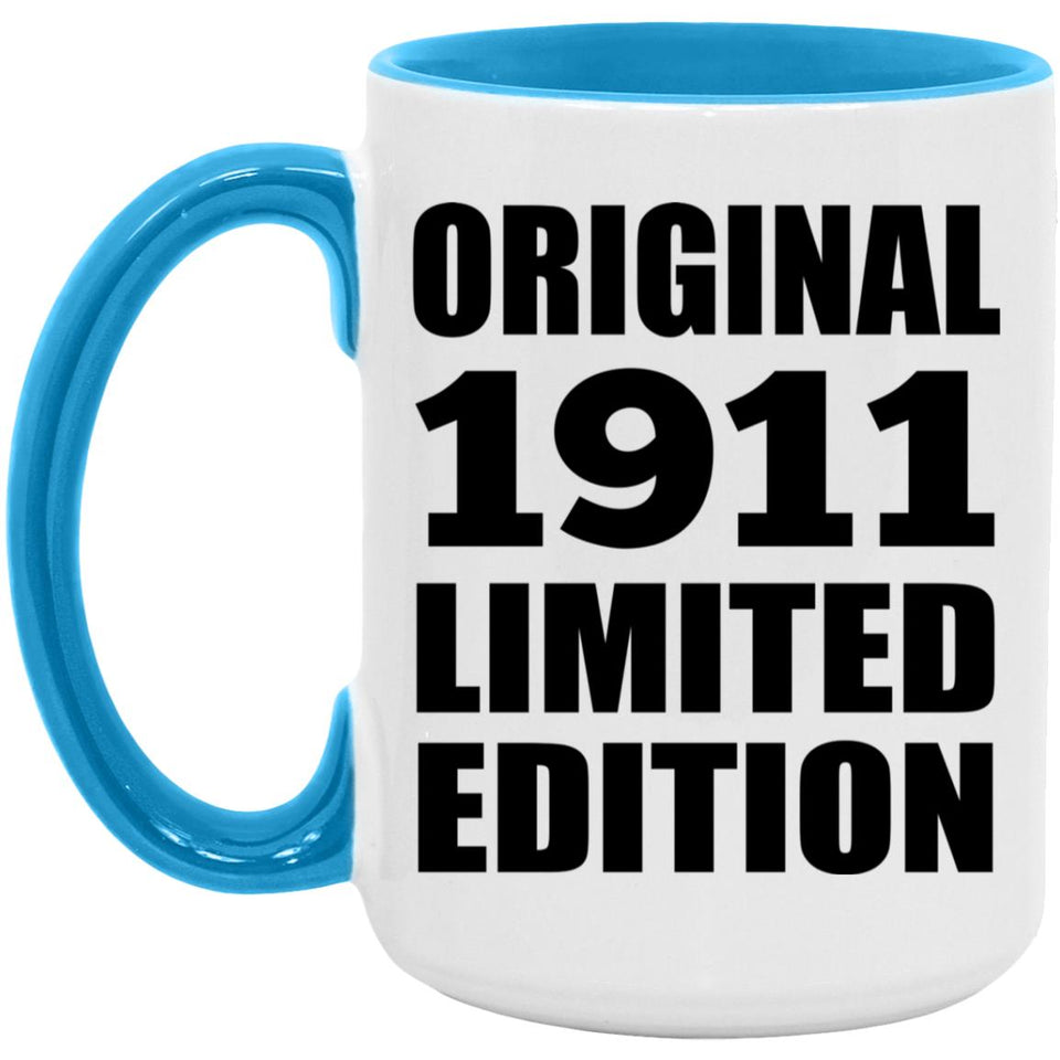 113th Birthday Original 1911 Limited Edition - 15oz Accent Mug Blue