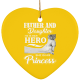 Father & Daughter, He is Her Hero, She is His Princess - Heart Ornament