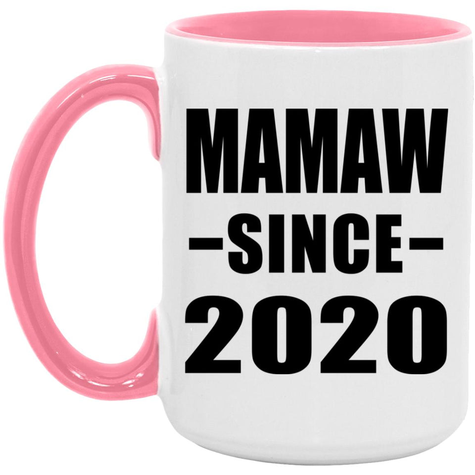Mamaw Since 2020 - 15oz Accent Mug Pink