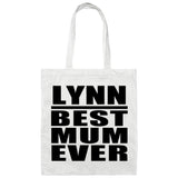 Lynn Best Mum Ever - Tote Bag White