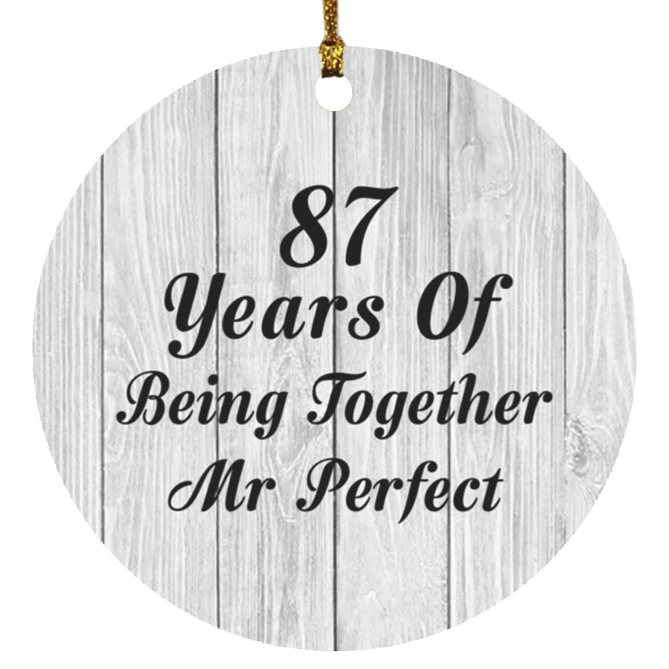 87th Anniversary 87 Years Of Being Mr Perfect - Circle Ornament F