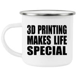 3D Printing Makes Life Special - 12oz Camping Mug