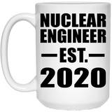 Nuclear Engineer Established EST. 2020 - 15oz Coffee Mug