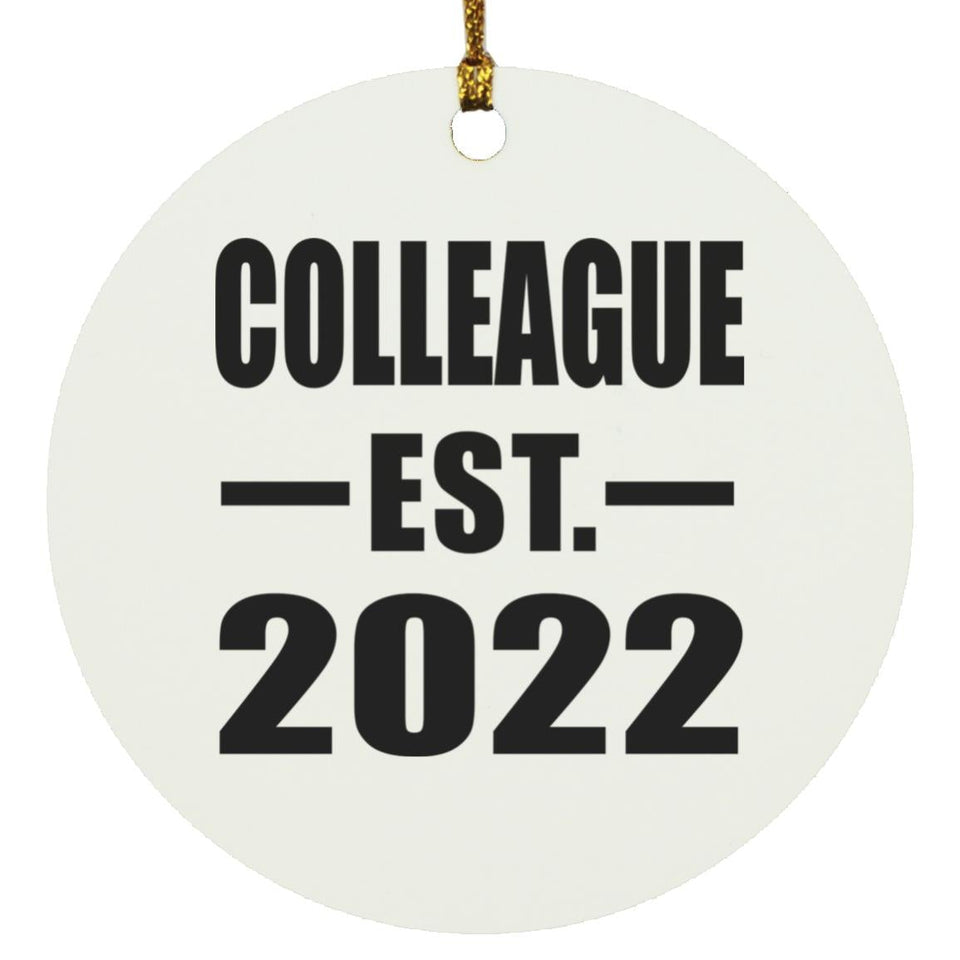 Colleague Established EST. 2022 - Circle Ornament
