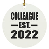 Colleague Established EST. 2022 - Circle Ornament