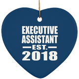 Executive Assistant Established EST. 2018 - Heart Ornament