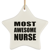 Most Awesome Nurse - Star Ornament