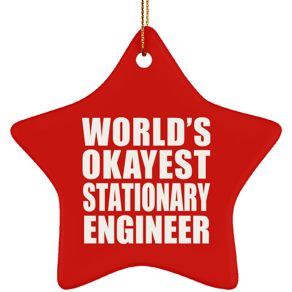 World's Okayest Stationary Engineer - Star Ornament