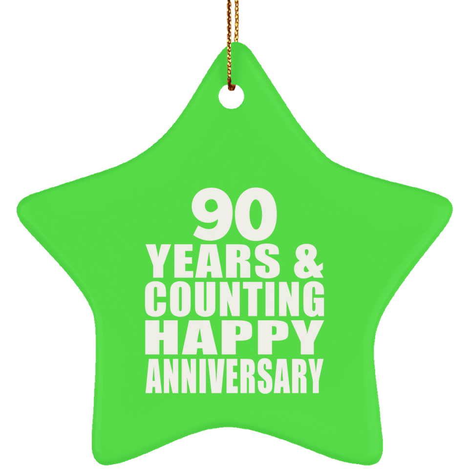 Happy 90th Anniversary 90 Years & Counting - Star Ornament